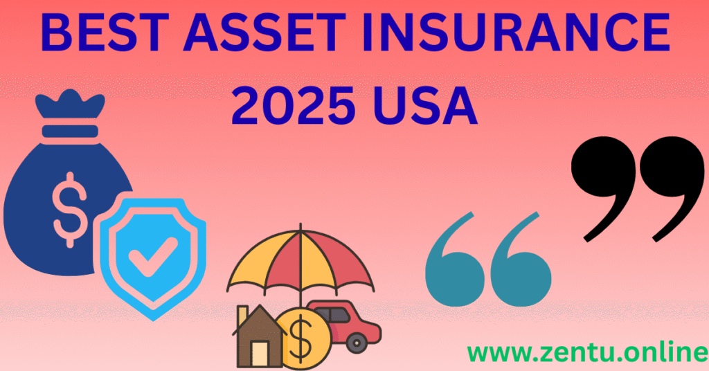 Best Asset Insurance 2025 USA