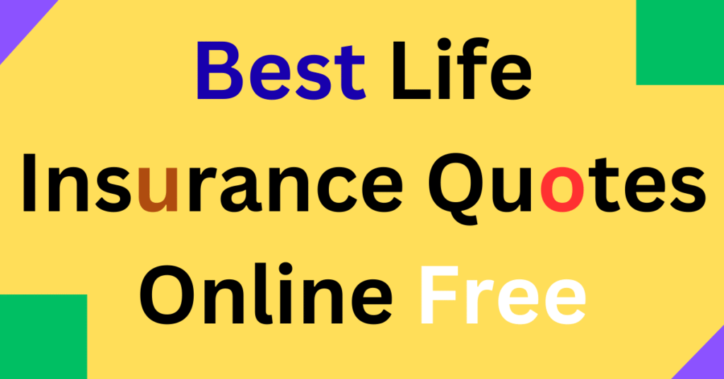 Best Life Insurance Quotes Online Free