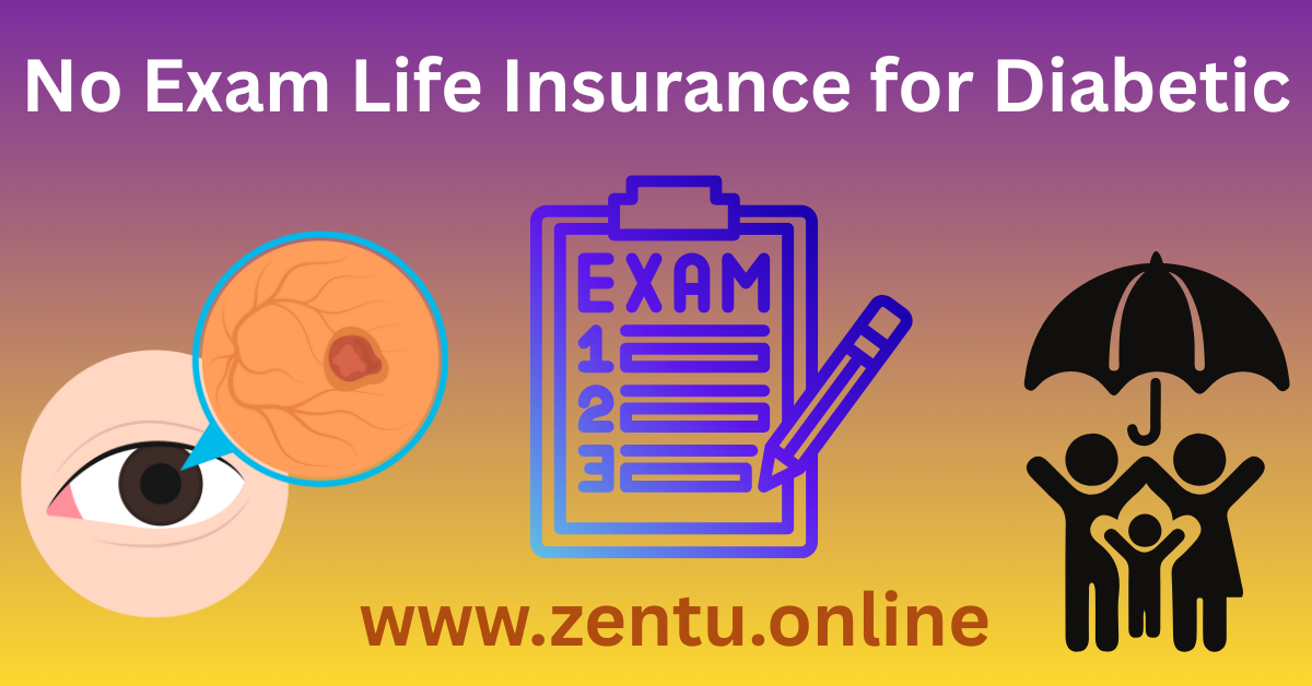 No Exam Life Insurance for Diabetic